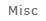 Miscellaneous